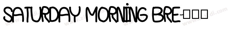 saturday morning bre字体转换